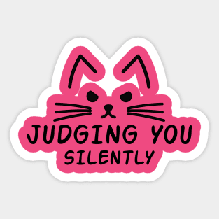 Judging You Silently Sticker